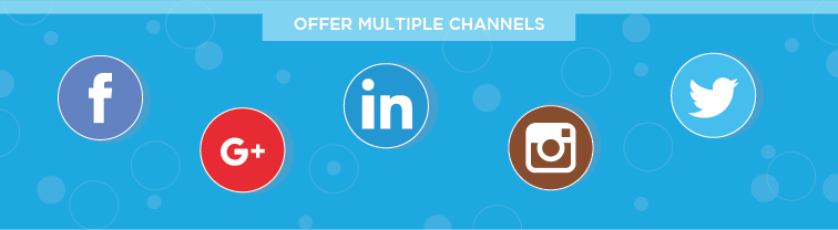 Offer Multiple Channels | Improve Customer Service